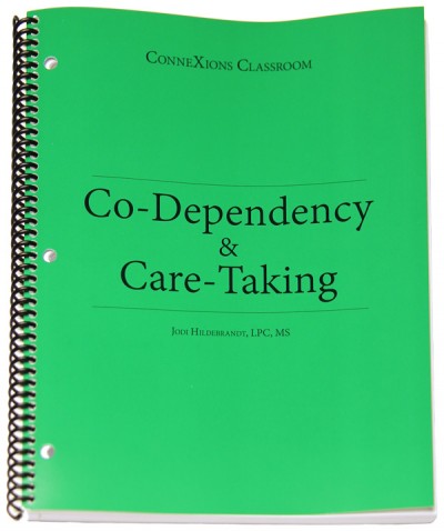 Co-Dependency & Care-Taking Workbook