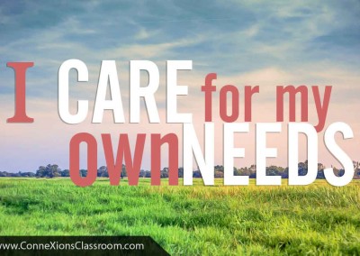 I can care for my own needs