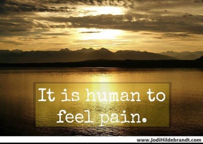 It is human to feel pain.